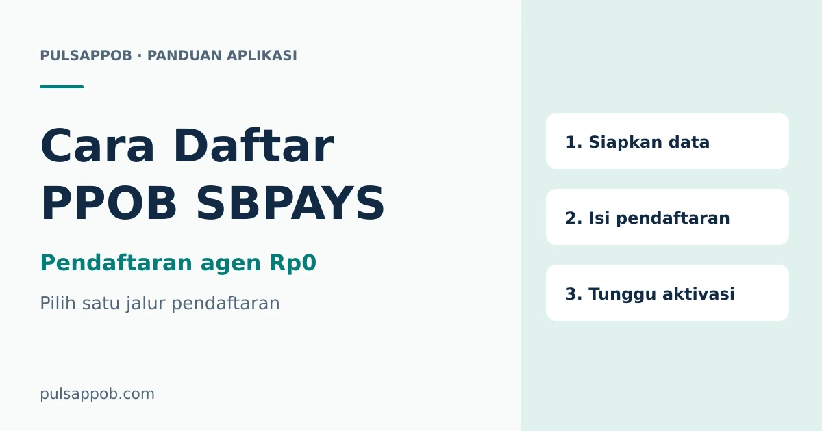 Tiga tahap pendaftaran SBPAYS: siapkan data, isi pendaftaran, dan tunggu aktivasi