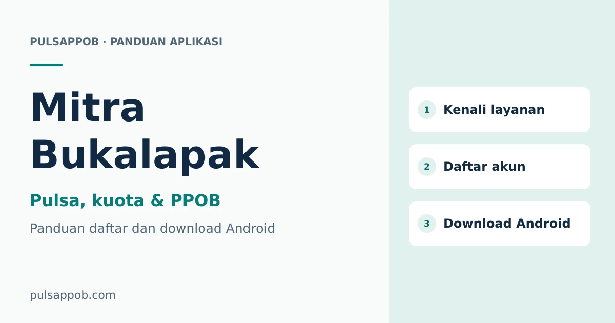 Panduan Mitra Bukalapak: layanan, pendaftaran, dan download Android